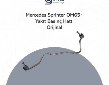 Mercedes Sprinter Yakıt Basınç Hattı OM651 A6510704433