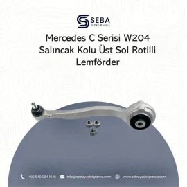 Mercedes C Serisi Salıncak Kolu Üst Sol Rotilli W204