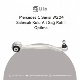 Mercedes C Serisi Salıncak Kolu Alt Sağ Rotilli W204 Optimal