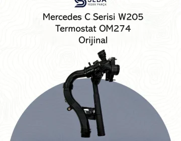 Mercedes C Serisi Termostat W205 OM274 Orijinal A2742000115