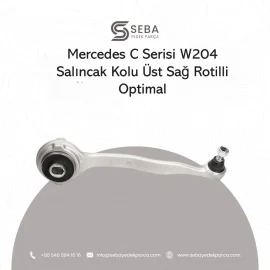 Mercedes C Serisi Salıncak Kolu Üst Sağ Rotilli W204 Optimal