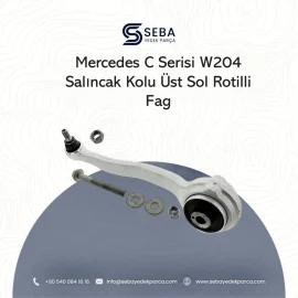 Mercedes C Serisi Salıncak Kolu Üst Sol Rotilli W204 Fag