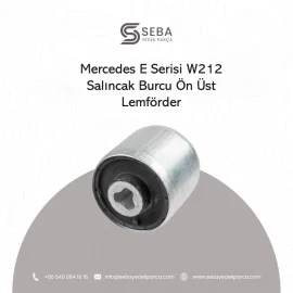 Mercedes E Serisi Salıncak Burcu Ön Üst W212 Lemförder