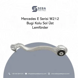 Mercedes E Serisi Salıncak Kolu Üst Sol W212 Lemförder
