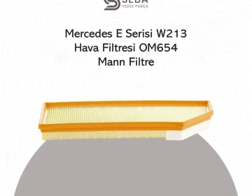 Mercedes E Serisi Hava Filtresi W213 OM654 Motor Mann