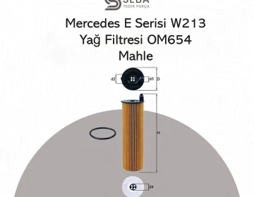 Mercedes E Serisi Yağ Filtresi W213 OM654 Motor Mahle