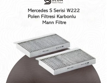 Mercedes S Serisi W222 Polen Filtresi OM654 Motor Mann