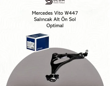 Mercedes Vito Salıncak Ön Sol Alt Rotilli Optimal